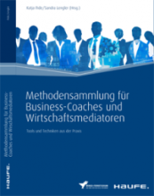 Methodensammlung für Business-Coaches und Wirtschaftsmediatoren