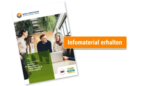 Bachelor Management, Digitalisierung und Nachhaltigkeit Infomaterial anfordern | WINGS-Fernstudium
